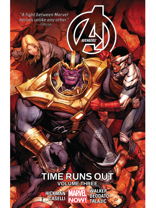Title details for Avengers (2012): Time Runs Out, Volume 3 by Jonathan Hickman - Available